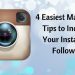 4 Easiest Marketing Tips to Increase Your Instagram Followers