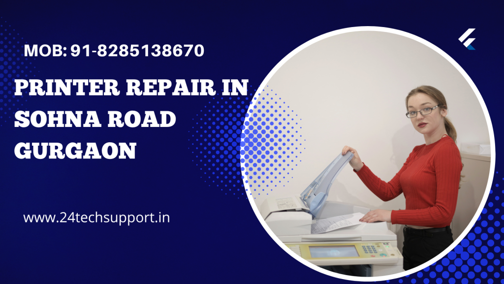 Printer Repair in Sohna Road